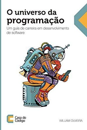 Capa do livro O universo da programação de William Oliveira.